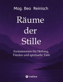 Räume der Stille