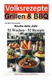 Koche dein Jahr - 52 Wochen - 52 Rezepte