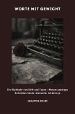 Worte mit Gewicht Worte mit Gewicht