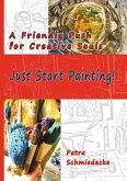 Just Start Painting! (eBook, ePUB)