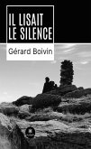 Il lisait le silence (eBook, ePUB)