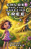 Chloe and the Sneezing Tree (eBook, ePUB)