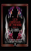 Les cristaux de pouvoir - Tome 2 (eBook, ePUB)