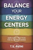Bal ance Your Energy Centers (eBook, ePUB)