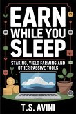 Earn While You Sleep (eBook, ePUB) Earn While You Sleep (eBook, ePUB)