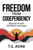 Freedom from Codependency (eBook, ePUB)