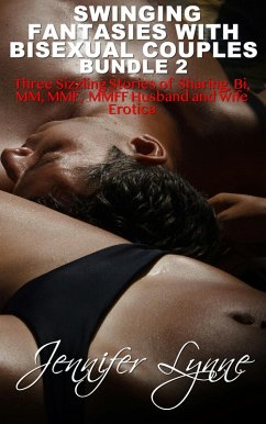 Swinging Fantasies with Bisexual Couples Bundle 2 (eBook, ePUB) - Lynne, Jennifer
