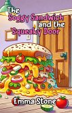 The Soggy Sandwich and the Squeaky Door (eBook, ePUB)