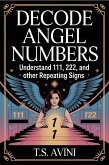 Decode Angel Numbers (eBook, ePUB)