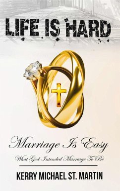 Cover Life is Hard Marriage is Easy (eBook, ePUB)