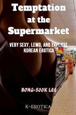 Temptation at the Supermarket (eBook, ePUB)