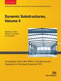 Dynamic Substructures, Volume 4 (eBook, PDF) Dynamic Substructures, Volume 4 (eBook, PDF)