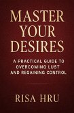 Master Your Desires (eBook, ePUB)