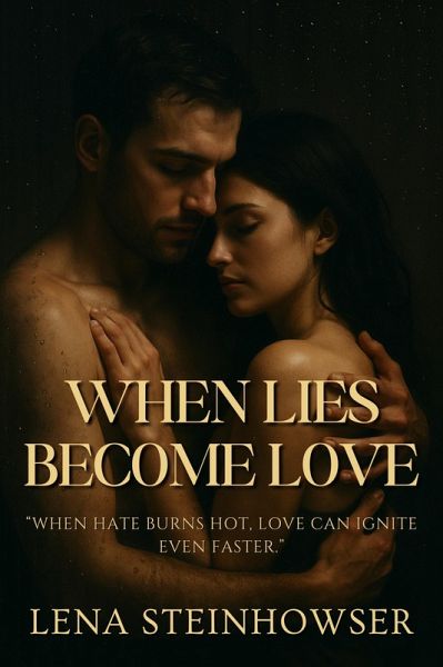 When Lies Become Love (eBook, ePUB) When Lies Become Love (eBook, ePUB)