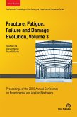 Fracture, Fatigue, Failure and Damage Evolution , Volume 3 (eBook, ePUB)
