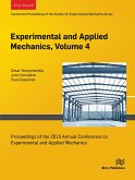 Experimental and Applied Mechanics, Volume 4 (eBook, ePUB)