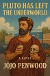 Pluto Has Left the Underworld (eBook,... - Bild 1
