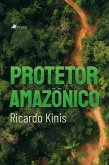 Protetor Amazônico (eBook, ePUB)