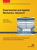 Experimental and Applied Mechanics, Volume 6 (eBook, ePUB)