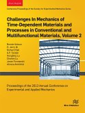 Challenges In Mechanics of Time-Dependent Materials and Processes in Conventional and Multifunctional Materials, Volume 2 (eBook, PDF) Challenges In Mechanics of Time-Dependent Materials and Processes in Conventional and Multifunctional Materials, Volume 2 (eBook, PDF)