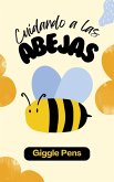 Cuidando a las Abejas (My Unique World, #1) (eBook, ePUB)