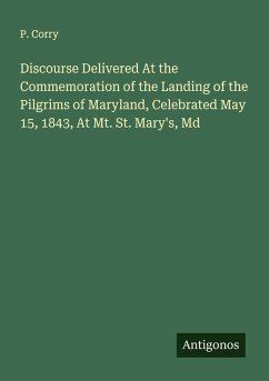 Cover Discourse Delivered At the Commemoration of the Landing of the Pilgrims of Maryland, Celebrated May 15, 1843, At Mt. St. Mary's, Md
