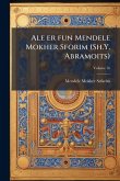 Ale er fun Mendele Mokher Sforim (Sh.Y. Abramoits)