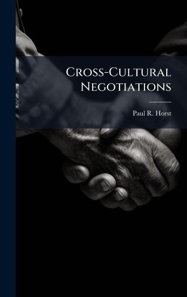 Cross-Cultural Negotiations Cross-Cultural Negotiations