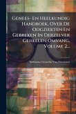 Genees- En Heelkundig Handboek, Over De Oogziekten En Gebreken In Derzelver Geheelen Omvang, Volume 2... Genees- En Heelkundig Handboek, Over De Oogziekten En Gebreken In Derzelver Geheelen Omvang, Volume 2...
