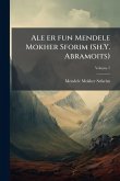Ale er fun Mendele Mokher Sforim (Sh.Y. Abramoits)