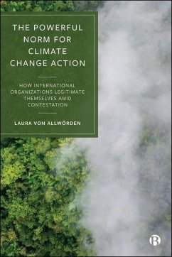 The Powerful Norm for Climate Change Action - Allwörden, Laura von