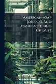American Soap Journal And Manufacturing Chemist American Soap Journal And Manufacturing Chemist