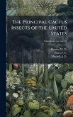 The Principal Cactus Insects of the United States
