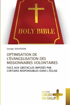 OPTIMISATION DE L'ÉVANGELISATION DES MISSIONNAIRES VOLONTAIRES Cover OPTIMISATION DE L'ÉVANGELISATION DES MISSIONNAIRES VOLONTAIRES