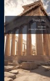 Thalia... Thalia...