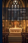 The History of the Popes The History of the Popes