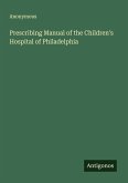 Prescribing Manual of the Children's Hospital of Philadelphia