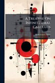 A Treatise On Infinitesimal Calculus A Treatise On Infinitesimal Calculus