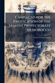 Campaigns for the Pacification of the Spanish Protectorate in Morocco