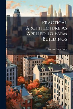 Cover Practical Architecture As Applied To Farm Buildings