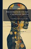 Registration Of The Causes Of Death Registration Of The Causes Of Death