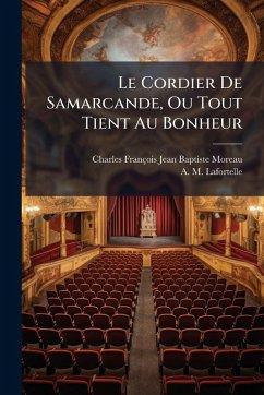 Cover Le Cordier De Samarcande, Ou Tout Tient Au Bonheur