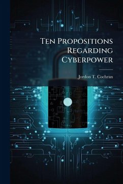 Cover Ten Propositions Regarding Cyberpower