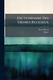 Dictionnaire Des Ordres Religieux