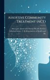 Assertive Community Treatment (ACT)