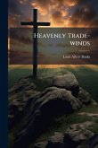 Heavenly Trade-winds
