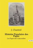 Histoire Populaire des Papes Histoire Populaire des Papes