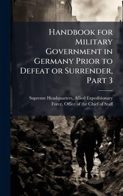 Cover Handbook for Military Government in Germany Prior to Defeat or Surrender, Part 3