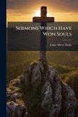 Sermons Which Have Won Souls