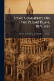 Some Comments on the Plumb Plan, Revised Some Comments on the Plumb Plan, Revised
